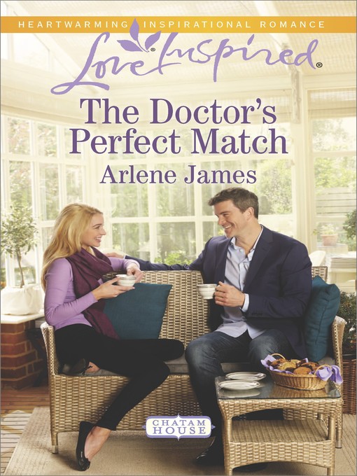 Title details for The Doctor's Perfect Match by Arlene James - Available